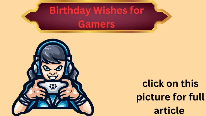 Birthday Wishes for Gamers