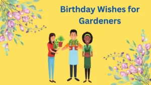 Read more about the article 439+ Birthday Wishes for Gardeners 🌱🎂 2025