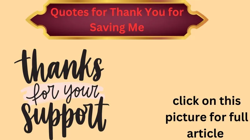 Quotes for Thank You for Saving Me