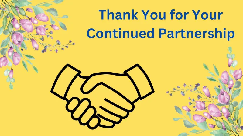 Wishes for Thank You for Your Continued Partnership