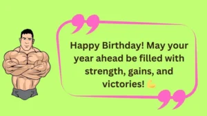 Read more about the article 426+ Powerful Birthday Wishes for a Bodybuilder 2025 💪🎂