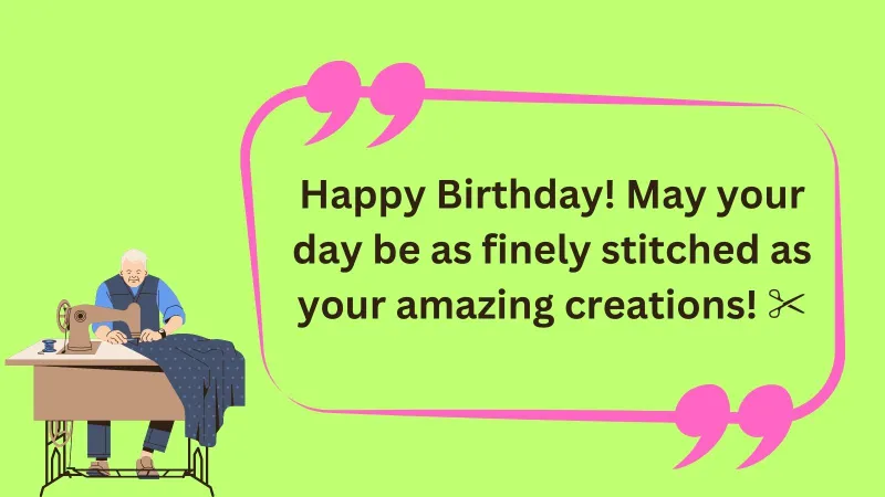 Birthday Wishes for a Tailor