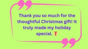 Read more about the article 262+ Heartfelt Thank You Messages for Christmas Gifts 2025 🎁