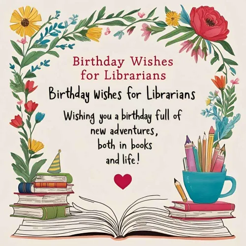 Birthday Wishes for Librarians