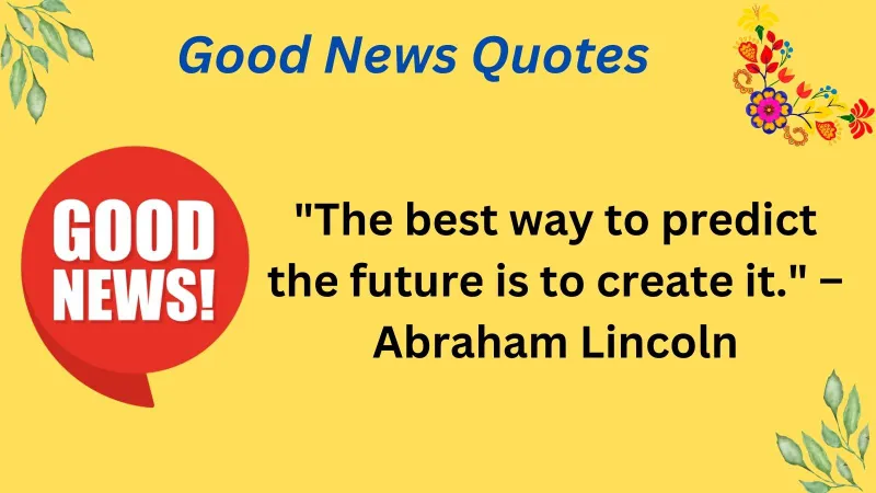 Read more about the article 97+ Good News Quotes to Brighten Your Day 😊 2025