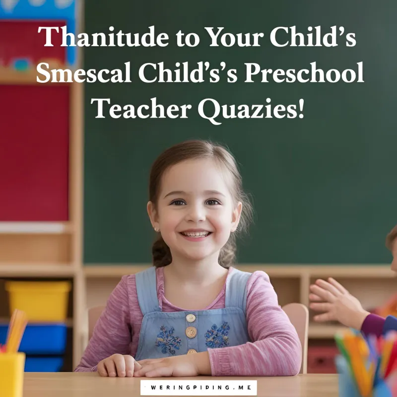 Read more about the article 200+ Thank You Preschool Teacher Quotes📚2025