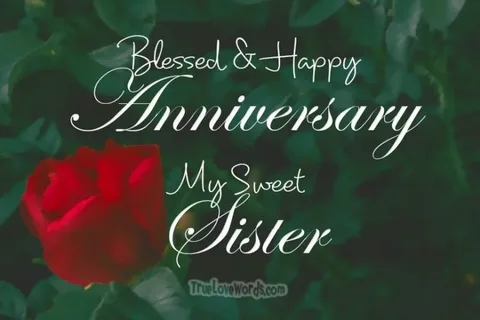 anniversary wishes for sister