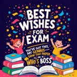 400+ Best Wishes for Exam Success 📚🌟 | Updated 2025