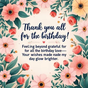 Read more about the article Thank You All for the Birthday Wishes
