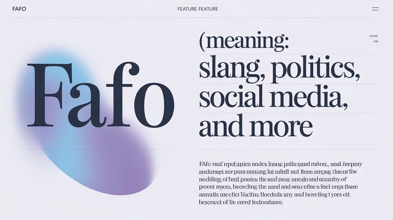 FAFO Meaning
