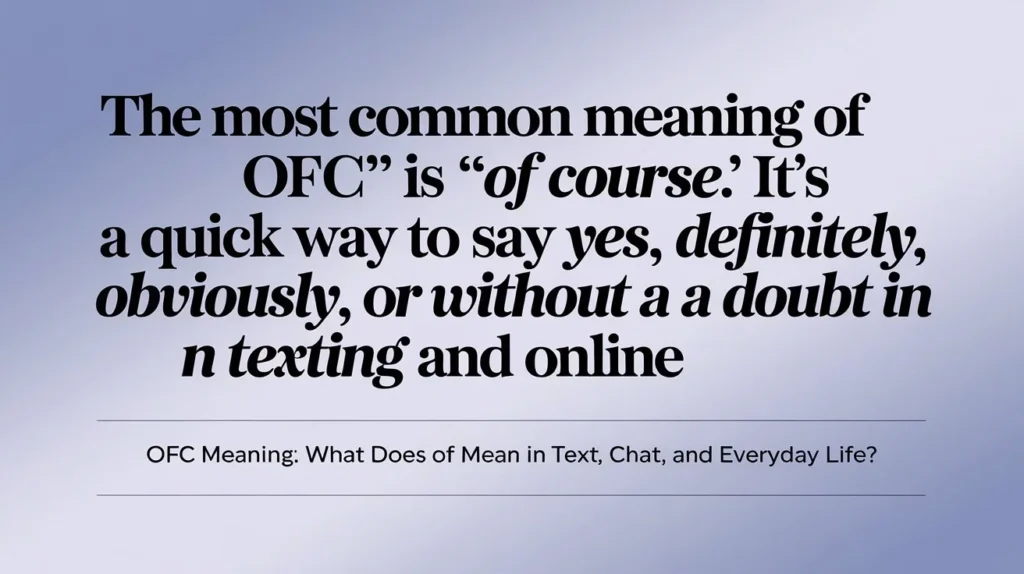 OFC Meaning