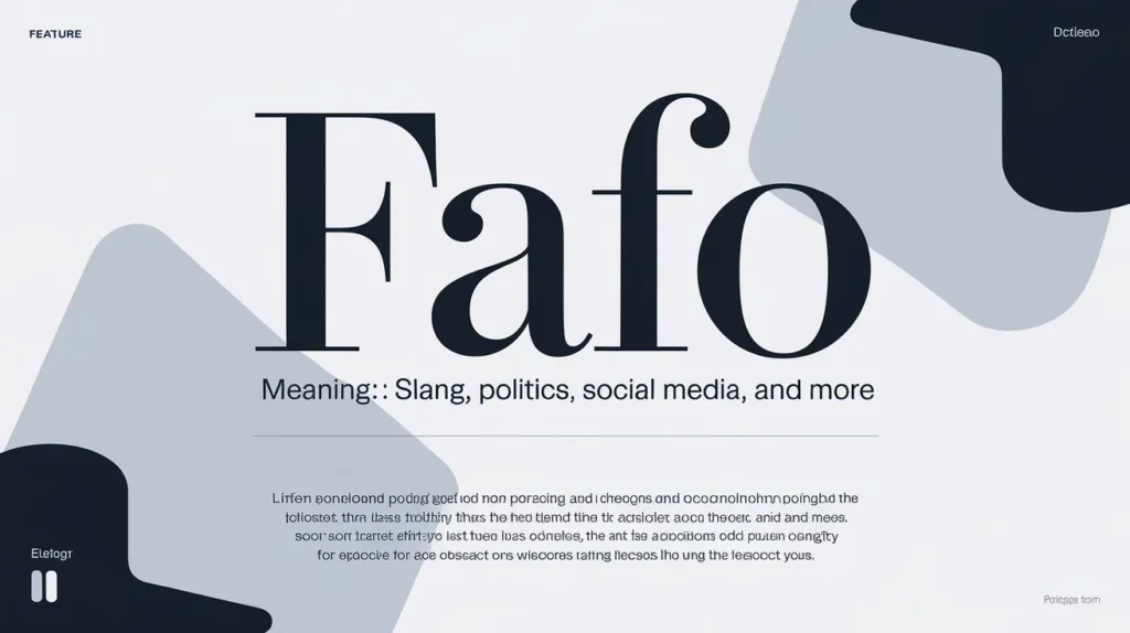 FAFO Meaning