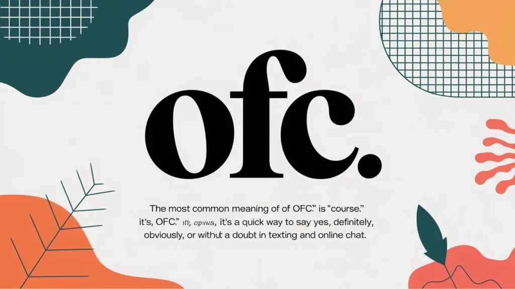 OFC Meaning