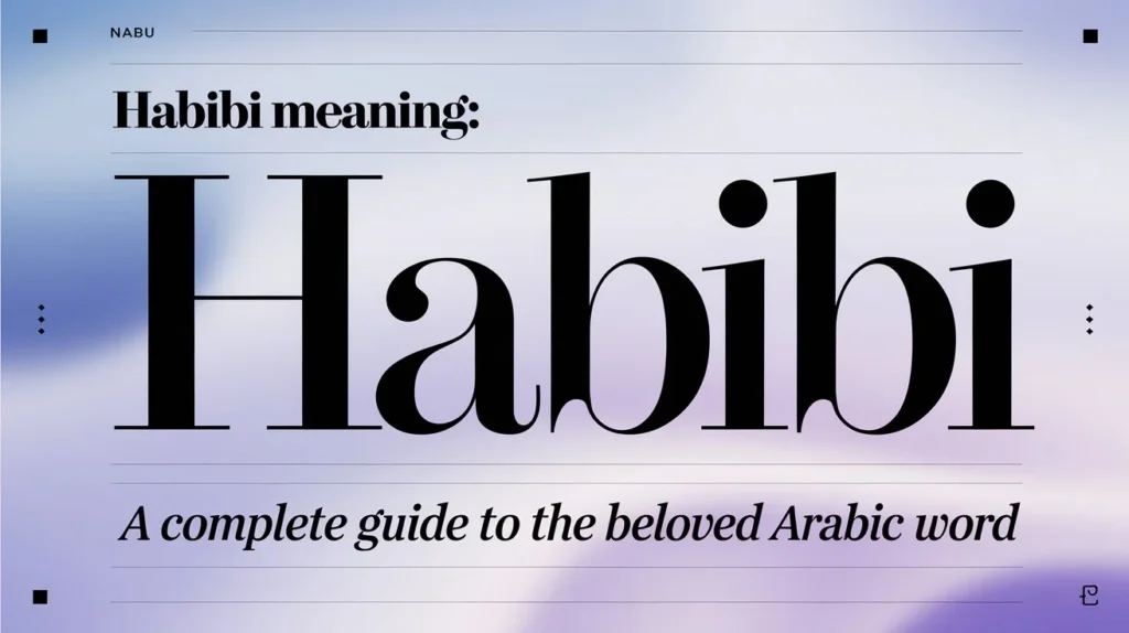 Habibi Meaning
