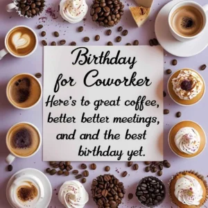Read more about the article 210+ Short and Sweet Birthday Wishes for Coworker 🌸🎁 2025 Best