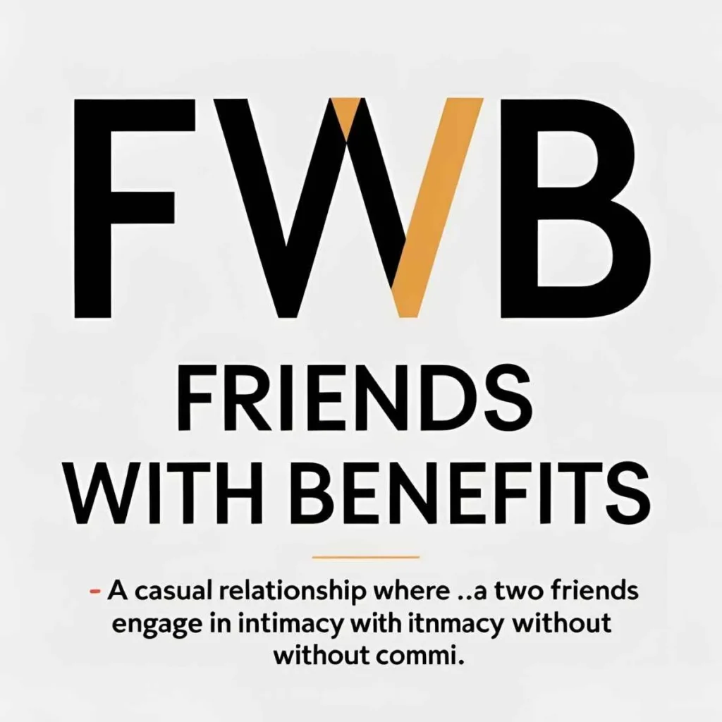 FWB Meaning