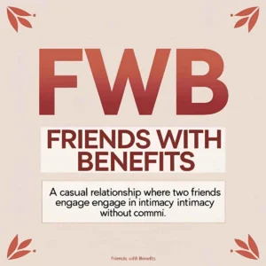 Read more about the article FWB Meaning: Everything You Need to Know