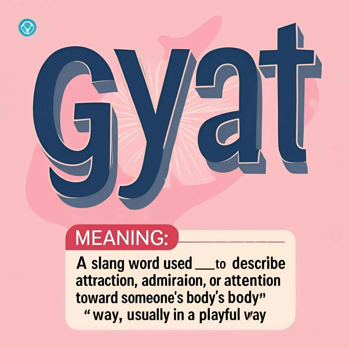 Gyat Meaning