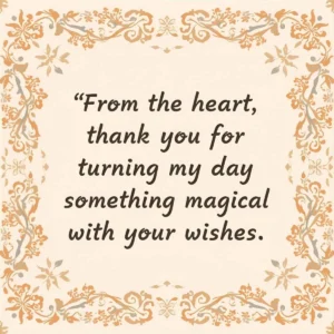 Read more about the article 210+ Heartfelt Thank You Birthday Wishes 2025 Best 💖